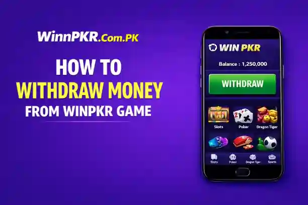 How to Withdraw Money from Winpkr Game